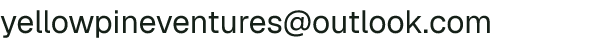 Email address for Yellow Pine Ventures