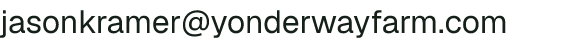 Email address for Yonder Way Farm